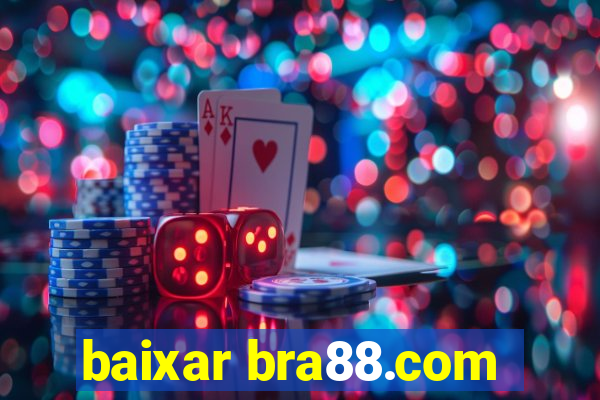 baixar bra88.com